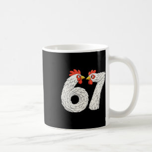 67 Chicken Meme Six Seven Funny Kids Teens Chicken Coffee Mug