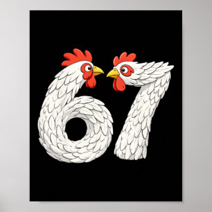 67 Chicken Meme Six Seven Funny Kids Teens Chicken Poster