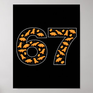 67 Chicken Nuggets Six Seven  Poster