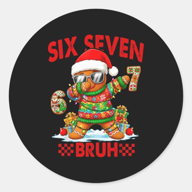 67 Christmas 6 7 Meme Gingerbread Man Xmas Pajamas Classic Round Sticker (Front)