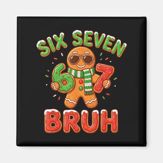 67 Christmas 6 7 Meme Gingerbread Man Xmas Pajamas Magnet (Front)
