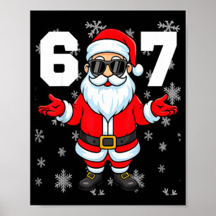 67 Christmas 6 7 Meme Pajamas 67 Bruh Slang  Poster