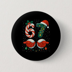 67 Christmas 6 7 Meme Pajamas Holiday Gen Alpha Sl Cm Round Badge