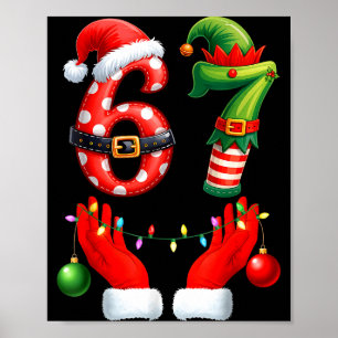 67 Christmas 6 7 Meme Pajamas Holiday Gen Alpha Sl Poster