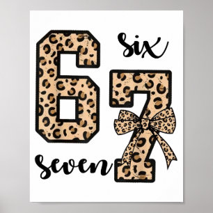 67 Christmas 6 7 Six Seven Meme 67 Leopard Cheetah Poster