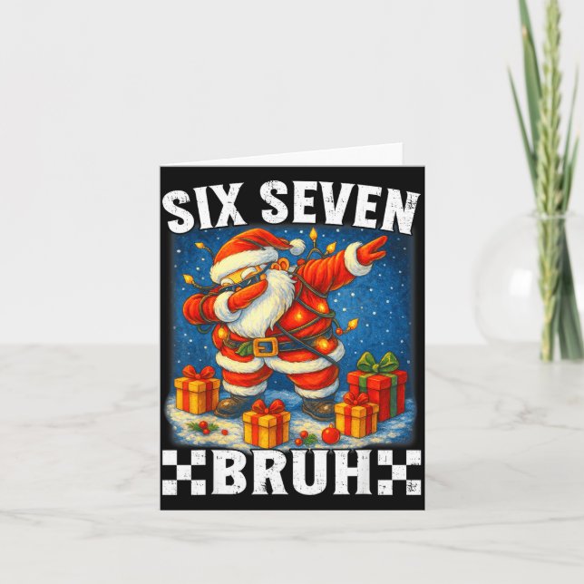 67 Christmas Bruh 6 7 Funny Meme Gift Teen Boys Gi Card (Front)