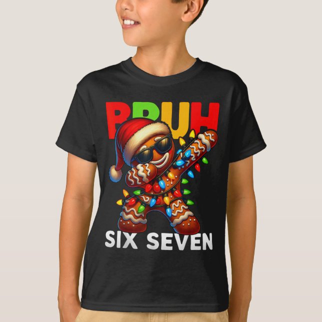 67 Christmas Bruh Funny 67 Gingerbread Dabbing Kid T-Shirt (Front)