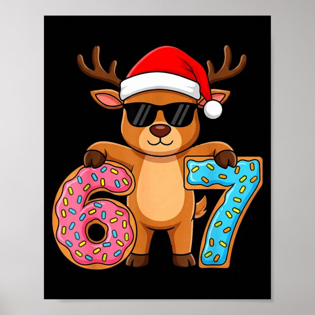 67 Christmas Funny 67 Meme Youth Kids Reindeer 67  Poster (Front)