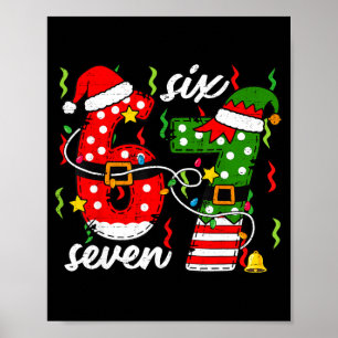 67 Christmas Funny 6 7 Meme Six Seven Shirt Boys G Poster