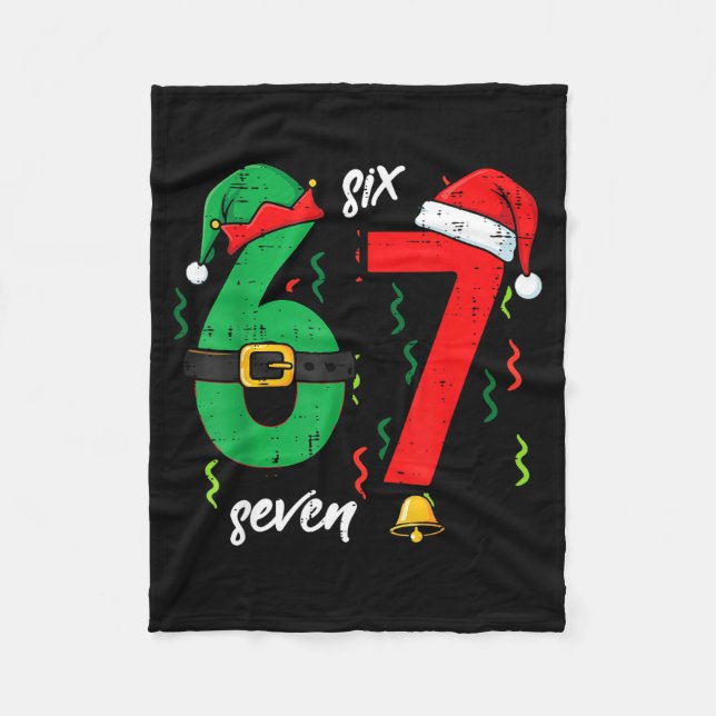 67 Christmas Funny 6 7 Meme Six Seven Xmas Boys Ki Fleece Blanket (Front)