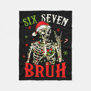 67 Christmas Funny Six Seven Bruh Meme Skeleton Sa Fleece Blanket