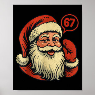 67 Christmas Funny Six Seven Meme 6_7 Shirt Santa  Poster
