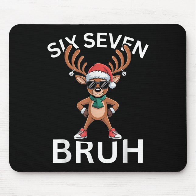 67 Christmas Funny Six Seven Meme Brainrot Reindee Mouse Pad (Front)