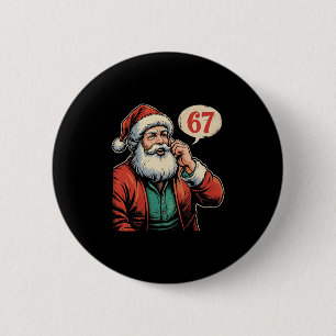 67 Christmas Funny Six Seven Meme Brainrot Santa C 6 Cm Round Badge