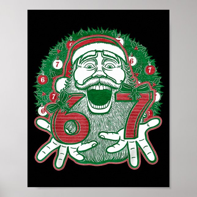 67 Christmas Funny Six Seven Meme Brainrot Santa C Poster (Front)