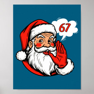 67 Christmas Funny Six Seven Meme Brainrot Santa C Poster