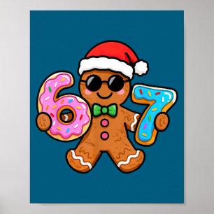 67 Christmas Gingerbread Six Seven Meme Gen Alpha  Poster