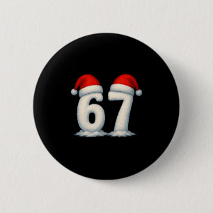 67 Christmas Holiday Snow Numbers 6 7 Meme Gen Alp Cm Round Badge