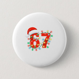 67 Christmas Lights Meme Saying 6 7 Costume Xmas L Cm Round Badge