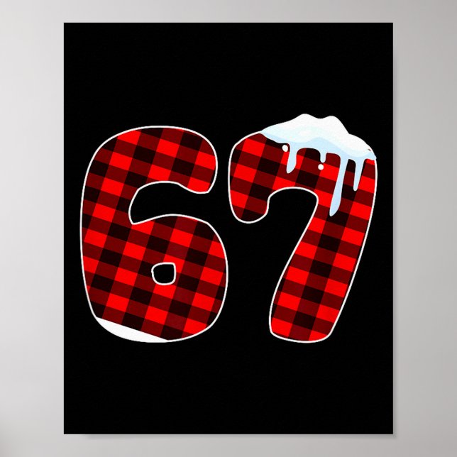 67 Christmas Meme 6 7 Numbers Six Seven Funny Xmas Poster (Front)