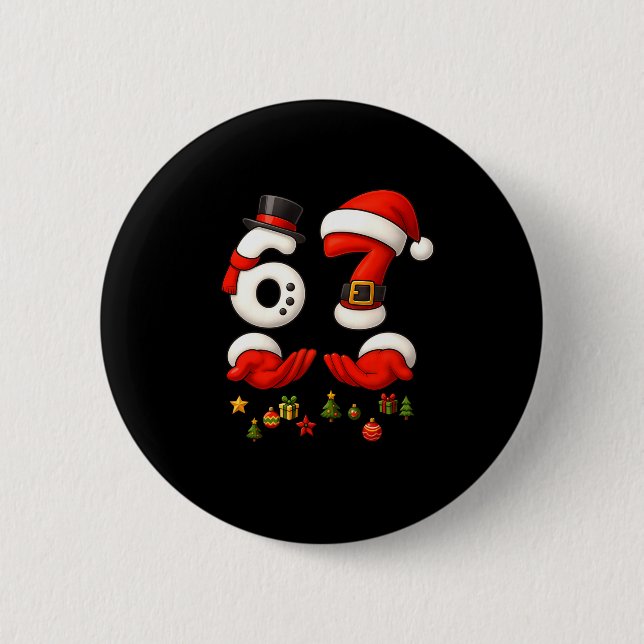 67 Christmas Meme Funny 6 7 Hands Gen Alpha Slang  6 Cm Round Badge (Front)