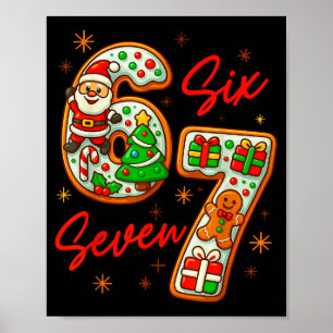 67 Christmas Meme Saying 6 7 Meme Costume Xmas Poster
