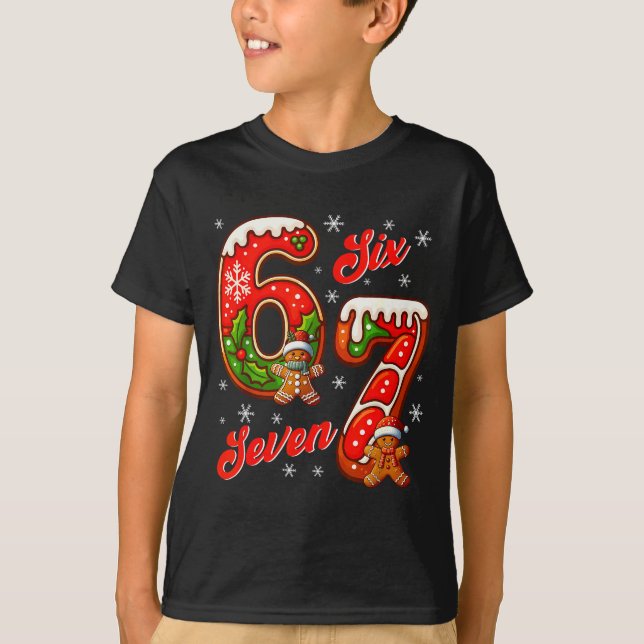 67 Christmas Meme Saying 6 7 Meme Costume Xmas  T-Shirt (Front)