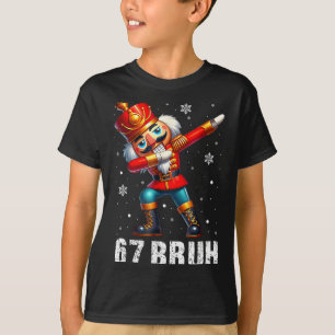 67 Christmas Nutcracker Six Seven Bruh 6 7 Funny C T-Shirt