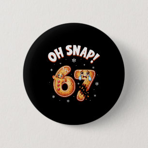 67 Christmas Oh Snap Gingerbread Man Funny 6 7 Mem 6 Cm Round Badge
