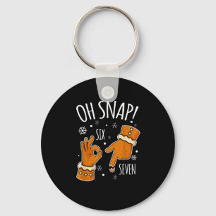 67 Christmas Oh Snap Gingerbreadman 6 7 Meme Xmas Key Ring