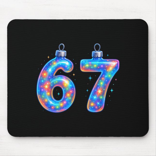 67 Christmas Ornament Meme Ice Drip Holiday Pajama Mouse Pad (Front)