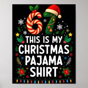 67 Christmas Pajama Shirt 6 7 Funny Meme Teen Boys Poster