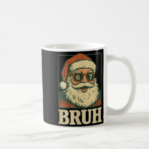67 Christmas Santa Bruh 6 7 Meme Six Seven Gen Alp Coffee Mug