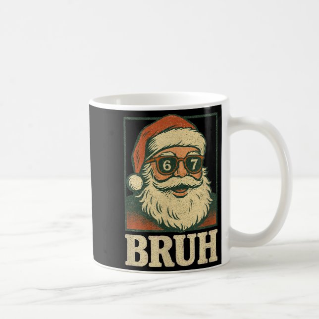 67 Christmas Santa Bruh 6 7 Meme Six Seven Gen Alp Coffee Mug (Right)