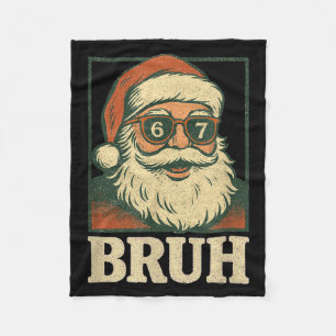 67 Christmas Santa Bruh 6 7 Meme Six Seven Gen Alp Fleece Blanket