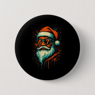 67 Christmas Santa Face 6 7 Meme Six Seven Teen Bo Cm Round Badge