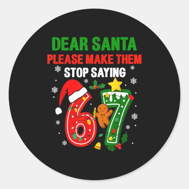 67 Christmas Shirt 6-7 6 7 Shirt Funny Parents Men Classic Round Sticker (Front)