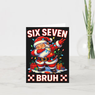 67 Christmas Shirt Santa Six Seven Bruh Men Women  Card