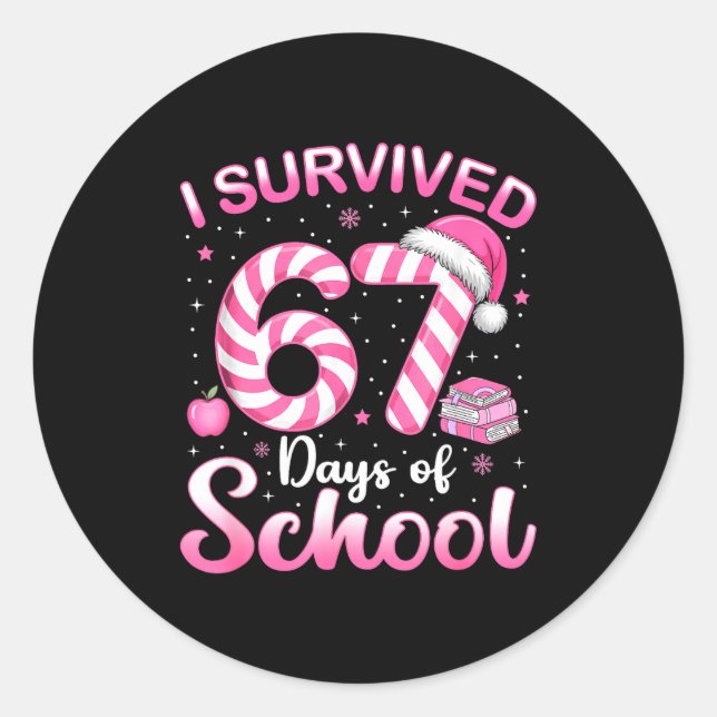 67 Christmas Shirt Teacher Kids I Survived 67 Days Classic Round Sticker (Front)
