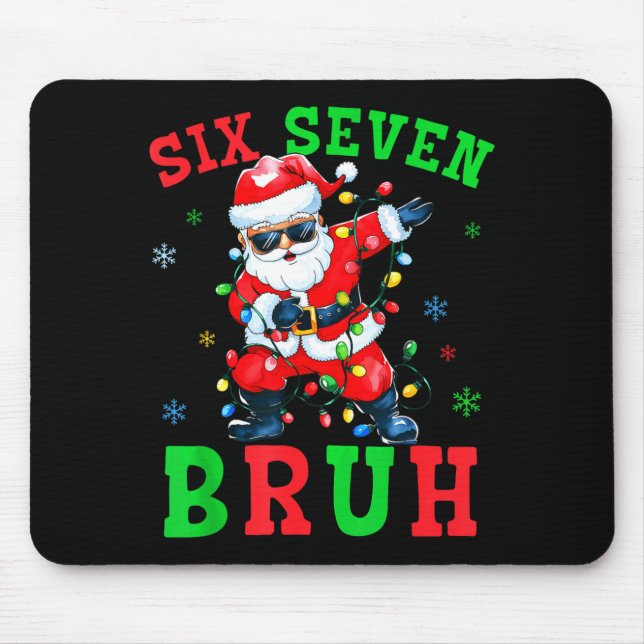 67 Christmas Six Seven Bruh Meme Santa Dabbing Chr Mouse Pad (Front)