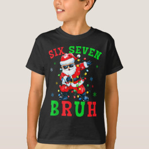 67 Christmas Six Seven Bruh Meme Santa Dabbing Chr T-Shirt
