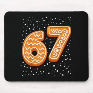 67 Christmas Snow 6 7 Gingerbread Six Seven Xmas Mouse Pad