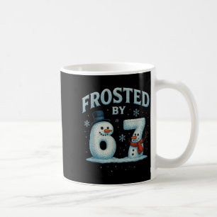 67 Christmas Snowman 6 7 Internet Meme Xmas 67 Coffee Mug