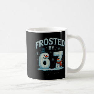67 Christmas Snowman 6 7 Internet Meme Xmas 67 Coffee Mug