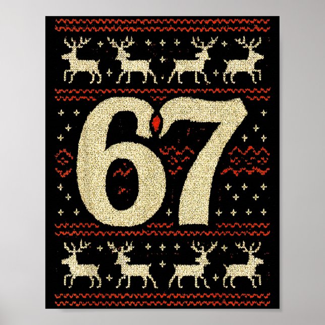 67 Christmas Sweater Ugly 6 7 Meme Six Seven Mason Poster (Front)