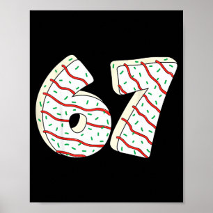 67 Christmas Tree Cakes Six Seven Funny Christmas Poster