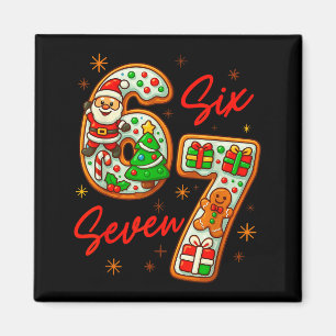 67 Christmas Trending Meme Saying 6 7 Meme Costume Magnet