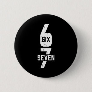 67 Costume Six Seven Meme Number 6 7 On It Men Wom Cm Round Badge