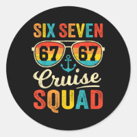 67 Cruise Squad 2025 Funny Kids Cruise Meme Matchi