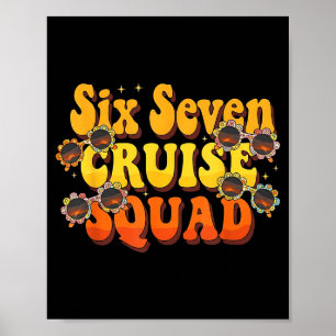 67 Cruise Squad 2025 Groovy Kids Cruise Meme Match Poster